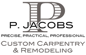 P. Jacobs, Custom Carpentry & Remodeling